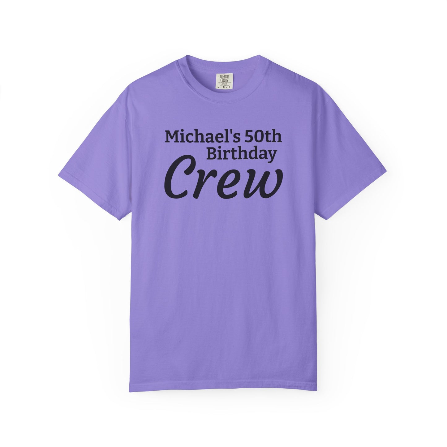 Birthday Crew T-Shirt — Personalized "Michael's 50th Birthday Crew" Tee