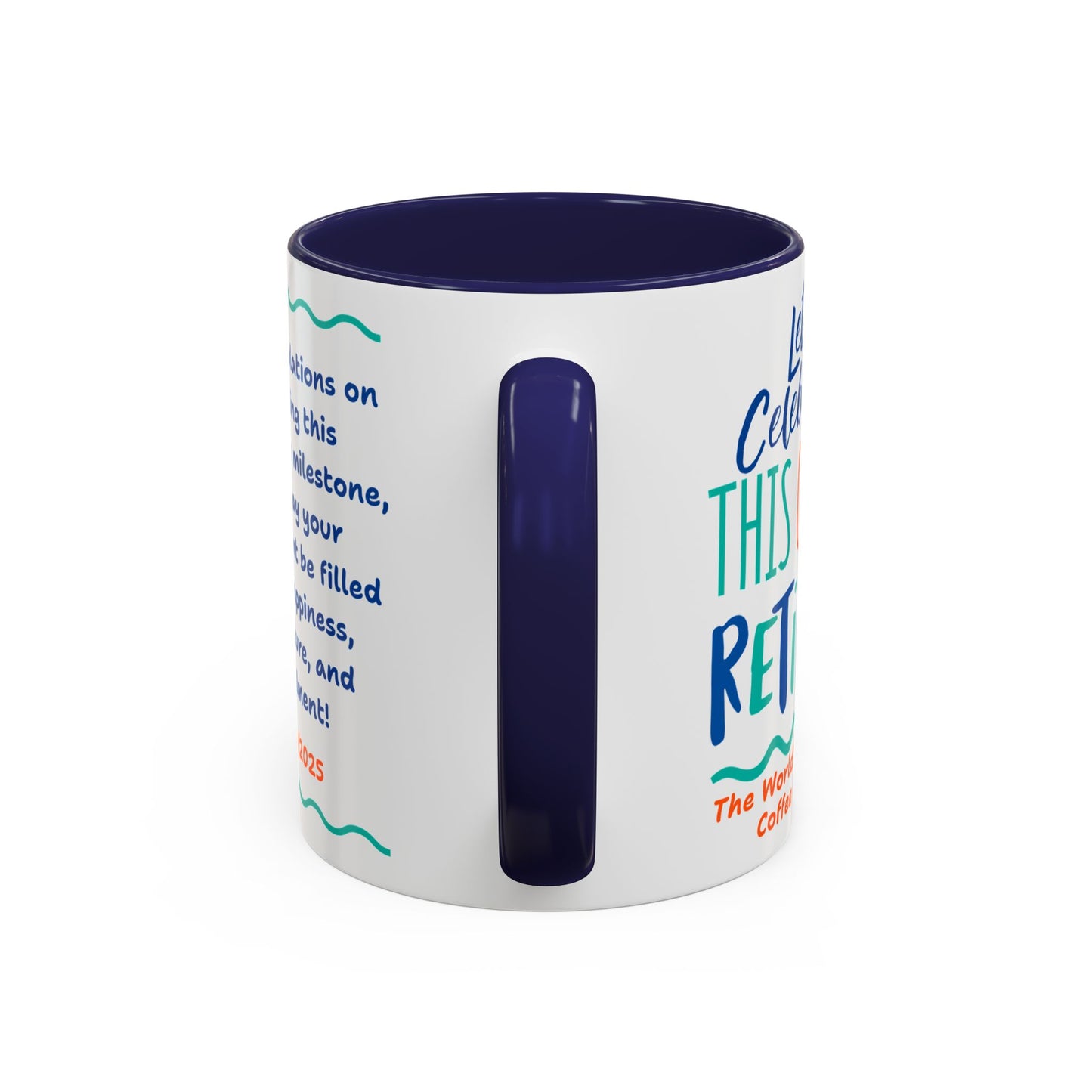 Retirement Coffee Mug, Personalized Gift, Cozy Celebration Present, Milestone Commemoration, Office Desk Decor, Retirement Gift Idea,