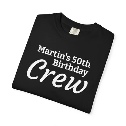 Birthday Crew T-Shirt — Personalized "Michael's 50th Birthday Crew" Tee