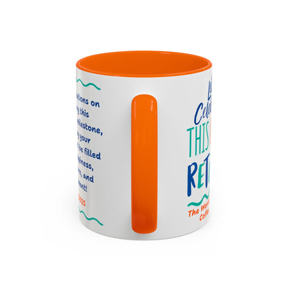 Retirement Coffee Mug, Personalized Gift, Cozy Celebration Present, Milestone Commemoration, Office Desk Decor, Retirement Gift Idea,