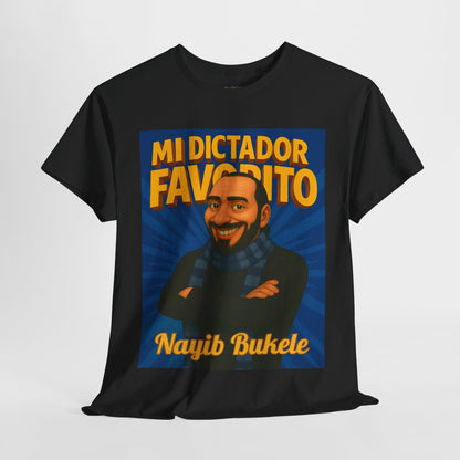 Unisex Heavy Cotton Tee Nayib Bukele 'Mi Dictador Favorito' Design | Funny Political Tee