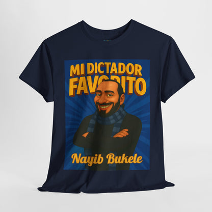 Unisex Heavy Cotton Tee Nayib Bukele 'Mi Dictador Favorito' Design | Funny Political Tee